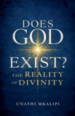 Does God Exist: The Reality of Divinity