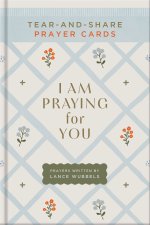 I Am Praying for You