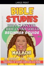 Bible Class for Adults and Youth: Beginner's Guide - Malachi