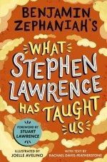 Benjamin Zephaniah\'s What Stephen Lawrence Has Taught Us
