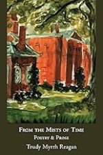From the Mists of Time: Poetry & Prose