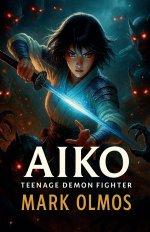 Aiko: Teenage Demon Fighter