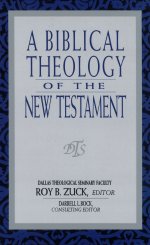 A Biblical Theology of the New Testament
