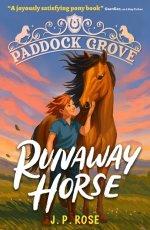 Paddock Grove: Runaway Horse