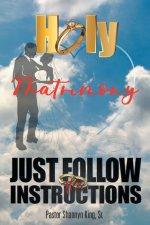 Holy Matrimony: Just Follow the Instructions