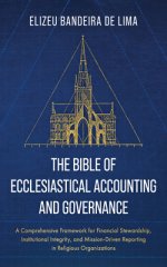The Bible of Ecclesiastical Accounting and Governance
