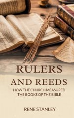 Rulers and Reeds: How the Church Measured the Books of the Bible