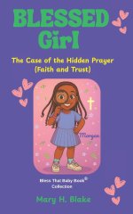 The Case of the Hidden Prayer-Morgan: (Faith and Trust)