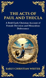 Acts Of Paul And Thecla