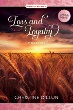 Loss and Loyalty - Moabites