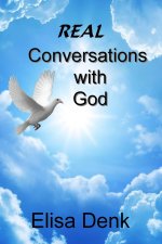 REAL Conversations with God