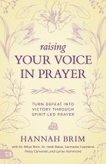 Raising Your Voice In Prayer