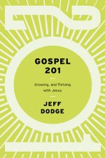 Gospel 201