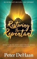 Restoring the Repentant: A Speculative Fiction Novella