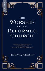The Worship of the Reformed Church