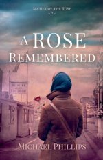 A Rose Remembered