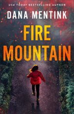 Fire Mountain (Elements of Danger Book #1)