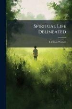 Spiritual Life Delineated