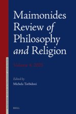 Maimonides Review of Philosophy and Religion Volume 4, 2025