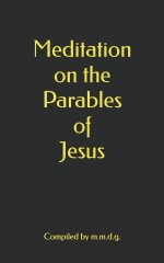 Meditation on the Parables of Jesus