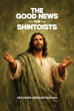 The Good News for Shintoists