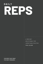 Daily REPS: A 366-day Devotional For Christian Athletes