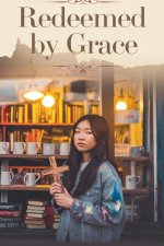 Redeemed by Grace