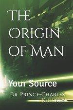 The Origin of Man: Your Source