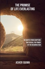 The Promise Of Life Everlasting