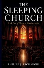 The Sleeping Church : Book Two of The Last Warning Series
