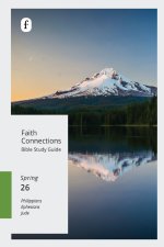 Faith Connections Adult Bible Study Guide Winter (March/April/May 2026)