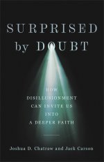 Surprised by Doubt