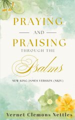 Praying and Praising through the Psalms