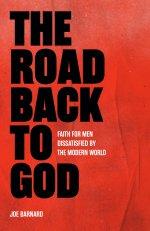 The Road Back to God