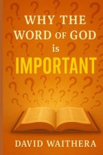 Why the Word of God is Important