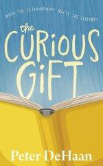 The Curious Gift: When the Extraordinary Meets the Everyday