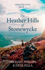 The Heather Hills of Stonewycke