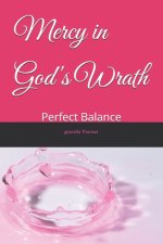Mercy in God's Wrath: Perfect Balance