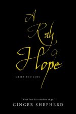 A Ray Of Hope: Grief and Loss