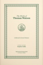 The Works of Thomas Watson (7 Volumes)