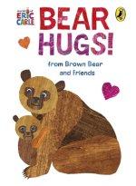 Bear Hugs! From Brown Bear And Friends