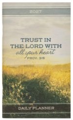 Planner-2027 Trust In The Lord Daily Planner (Proverbs 3:5)-Small