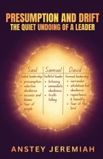 Presumption and Drift: The Quiet Undoing of a Leader