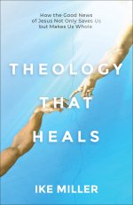Theology That Heals