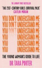 You Don\'t Understand Me