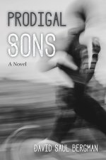 Prodigal Sons: A Novel