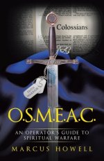 O.S.M.E.A.C.: An Operator's Guide to Spiritual Warfare