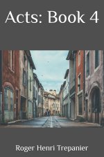 Acts: Book 4
