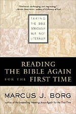 Reading The Bible Again for the First Time