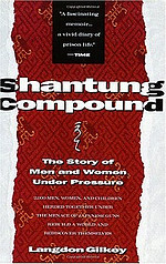 Shantung Compound: The Story of Men and Women Under Pressure